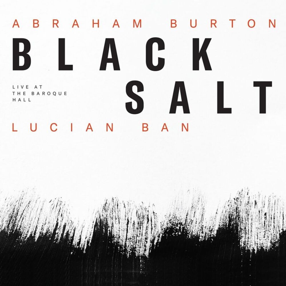 Abraham Burton - Blacksalt - Live At The Baroque Hall CD